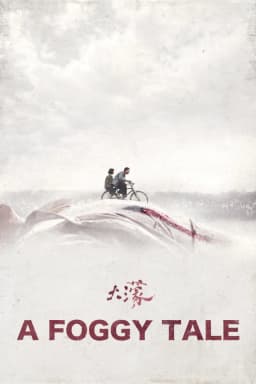 A Foggy Tale